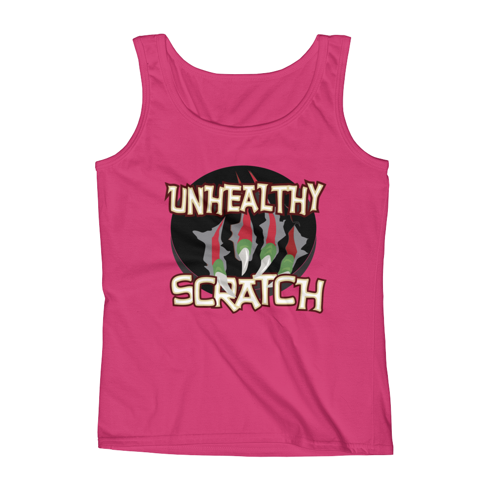 Unhealthy Scratch Ladies' Tank