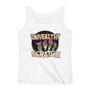 Unhealthy Scratch Ladies' Tank